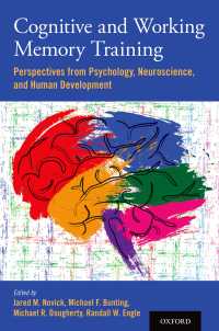 Cognitive and Working Memory Training : Perspectives from Psychology, Neuroscience, and Human Development