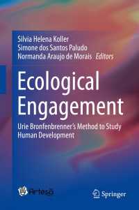 Ecological Engagement : Urie Bronfenbrenner’s Method to Study Human Development