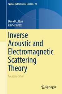 Inverse Acoustic and Electromagnetic Scattering Theory〈Fourth Edition 2019〉（4）