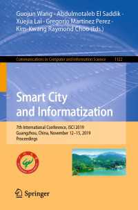 Smart City and Informatization : 7th International Conference, iSCI 2019, Guangzhou, China, November 12–15, 2019, Proceedings