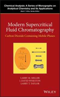 超臨界流体クロマトグラフィー：二酸化炭素含有移動相<br>Modern Supercritical Fluid Chromatography : Carbon Dioxide Containing Mobile Phases