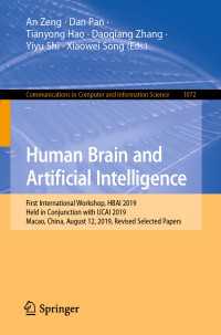 Human Brain and Artificial Intelligence : First International Workshop, HBAI 2019, Held in Conjunction with IJCAI 2019, Macao, China, August 12, 2019, Revised Selected Papers