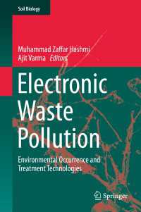 Electronic Waste Pollution : Environmental Occurrence and Treatment Technologies