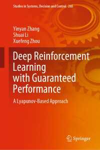 Deep Reinforcement Learning with Guaranteed Performance : A Lyapunov-Based Approach