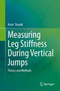 Measuring Leg Stiffness During Vertical Jumps〈1st ed. 2019〉 : Theory and Methods