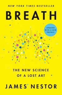 Breath : The New Science of a Lost Art