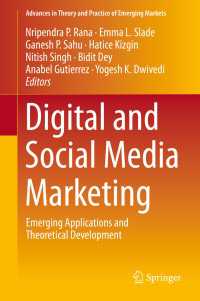 デジタル・マーケティングとソーシャルメディア・マーケティング<br>Digital and Social Media Marketing : Emerging Applications and Theoretical Development