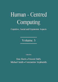 Human-Centered Computing : Cognitive, Social, and Ergonomic Aspects, Volume 3