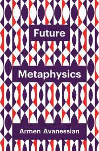Ａ．アヴァネシアン著／未来の形而上学（英訳）<br>Future Metaphysics