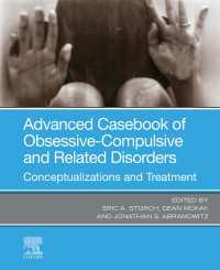 Advanced Casebook of Obsessive-Compulsive and Related Disorders : Conceptualizations and Treatment