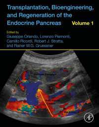 Transplantation, Bioengineering, and Regeneration of the Endocrine Pancreas : Volume 1