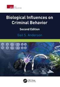 Biological Influences on Criminal Behavior（2 NED）