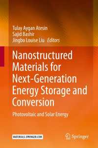 Nanostructured Materials for Next-Generation Energy Storage and Conversion〈1st ed. 2019〉 : Photovoltaic and Solar Energy