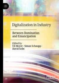 Digitalization in Industry : Between Domination and Emancipation