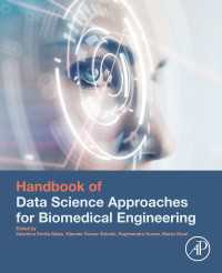データサイエンスを応用する生体医工学ハンドブック<br>Handbook of Data Science Approaches for Biomedical Engineering