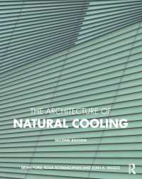自然冷却の建築と工学（第２版）<br>The Architecture of Natural Cooling（2）