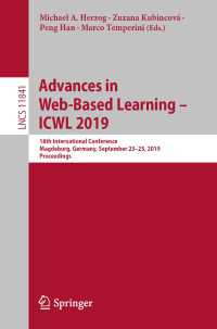 Advances in Web-Based Learning – ICWL 2019 : 18th International Conference, Magdeburg, Germany, September 23–25, 2019, Proceedings