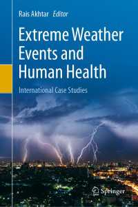 異常気象と人体の健康<br>Extreme Weather Events and Human Health : International Case Studies
