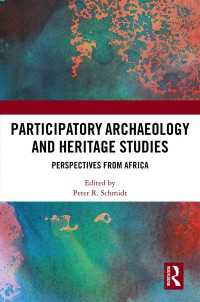 Participatory Archaeology and Heritage Studies : Perspectives from Africa