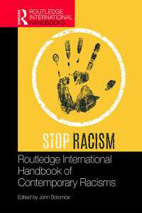 ラウトレッジ版　現代の人種差別主義ハンドブック<br>Routledge International Handbook of Contemporary Racisms