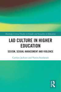 Lad Culture in Higher Education : Sexism, Sexual Harassment and Violence