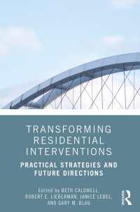 Transforming Residential Interventions : Practical Strategies and Future Directions