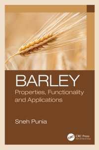 小麦の科学<br>Barley : Properties, Functionality and Applications