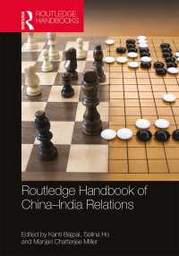 ラウトレッジ版　中国－インド関係ハンドブック<br>Routledge Handbook of China窶的ndia Relations