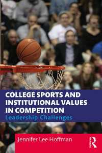 大学スポーツと競争にさらされる教育機関の価値<br>College Sports and Institutional Values in Competition : Leadership Challenges