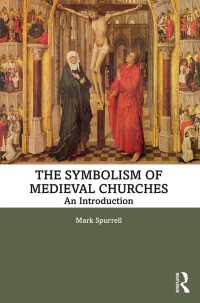 中世の教会のシンボル体系：入門<br>The Symbolism of Medieval Churches : An Introduction