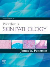 ウィードン皮膚病理学（第５版）<br>Weedon's Skin Pathology E-Book : Weedon's Skin Pathology E-Book（5）