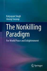 The Nonkilling Paradigm : For World Peace and Enlightenment