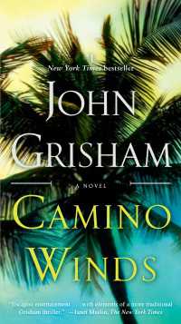ジョン・グリシャム『狙われた楽園』（原書）<br>Camino Winds