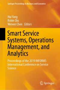 Smart Service Systems, Operations Management, and Analytics : Proceedings of the 2019 INFORMS International Conference on Service Science