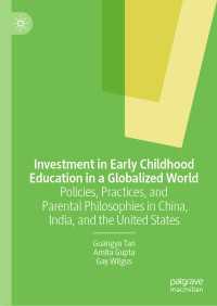 Investment in Early Childhood Education in a Globalized World : Policies, Practices, and Parental Philosophies in China, India, and the United States