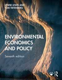 環境経済学と政策（第７版）<br>Environmental Economics and Policy（7 NED）