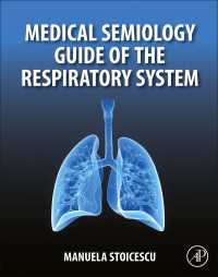 呼吸器系医療徴候学ガイド<br>Medical Semiology Guide of the Respiratory System