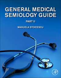 一般医療徴候学ガイド（全２巻）第２巻<br>General Medical Semiology Guide Part II