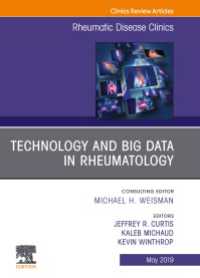 Technology and Big Data in Rheumatology, An Issue of Rheumatic Disease Clinics of North America : Technology and Big Data in Rheumatology, An Issue of Rheumatic Disease Clinics of North America