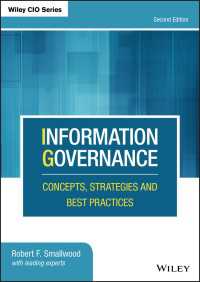 Information Governance : Concepts, Strategies and Best Practices（2）