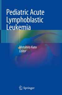 Pediatric Acute Lymphoblastic Leukemia〈1st ed. 2020〉
