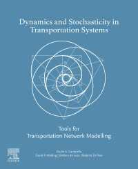 Dynamics and Stochasticity in Transportation Systems : Tools for Transportation Network Modelling