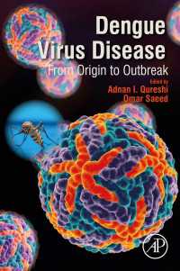 デングウイルス疾患：起源から勃発まで<br>Dengue Virus Disease : From Origin to Outbreak