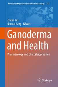 Ganoderma and Health : Pharmacology and Clinical Application