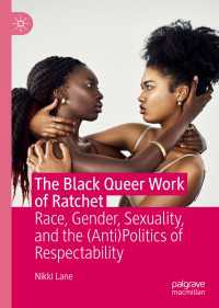 The Black Queer Work of Ratchet : Race, Gender, Sexuality, and the (Anti)Politics of Respectability