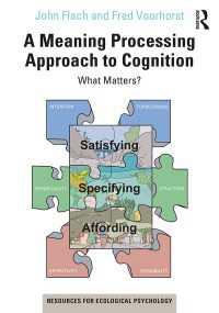 A Meaning Processing Approach to Cognition : What Matters?