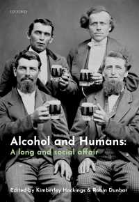 アルコールと人類<br>Alcohol and Humans : A Long and Social Affair