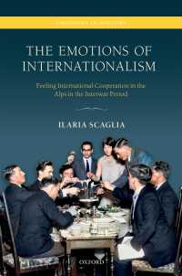 戦間期アルプスの国際協調主義の感情史<br>The Emotions of Internationalism : Feeling International Cooperation in the Alps in the Interwar Period