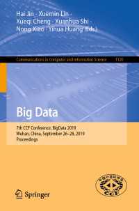 Big Data : 7th CCF Conference, BigData 2019, Wuhan, China, September 26–28, 2019, Proceedings