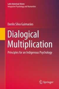 Dialogical Multiplication : Principles for an Indigenous Psychology